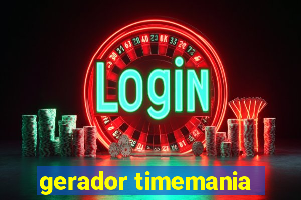 gerador timemania